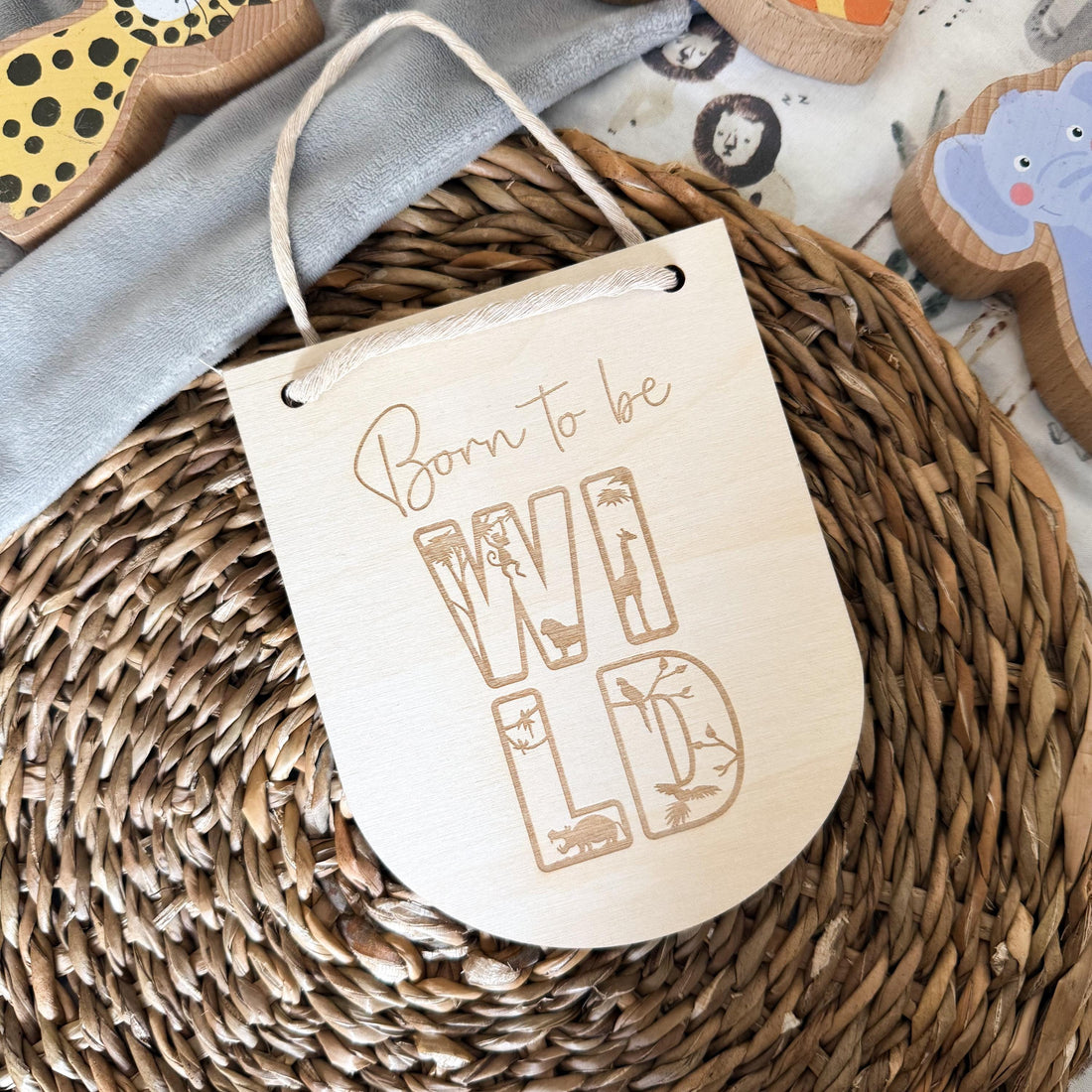 Born to be wild, Hanging sign gift, baby gift, engraved gift for children, small gift for children, nursery decor